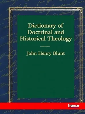 Produktbild von Dictionary of Doctrinal and Historical Theology