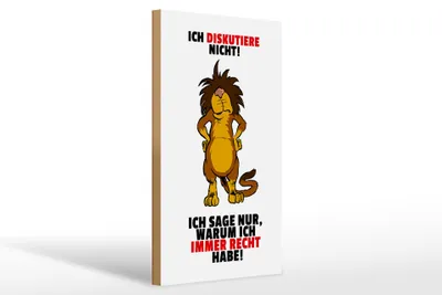 Produktbild von Holzschild Spruch 20x30cm Ich diskutiere nicht habe Recht