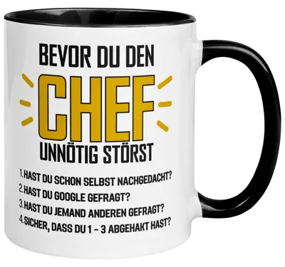 Produktbild von Tasse Chef – „Bevor du den Chef unnötig störst“ – Geschenk Becher Bester Chef