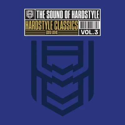 Produktbild von Various: The Sound Of Hardstyle: Hardstyle Classics (2012-2014) Vol. 3