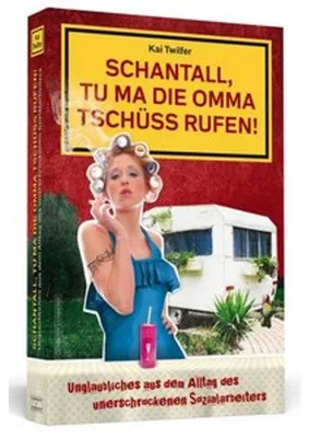 Obrázek produktu pro Schantall, tu ma die Omma Tschüss rufen!