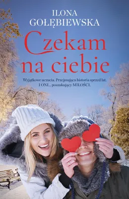 Zdjęcie produktu dla Czekam na ciebie - Powieść obyczajowa