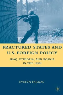 Image de Fractured States and U.S. Foreign Policy