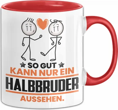 Produktbild von Halbbruder Geschenk Tasse So Gut Kann Nur Ein Halbbruder Aussehen Geschenkidee Kaffee-Becher (Rot)