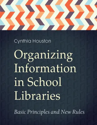 Produktbild von Organizing Information in School LIbraries