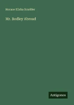 Produktbild von Mr. Bodley Abroad