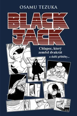 Image de Black Jack: Chlapec, který zemřel dvakrát a další příběhy (Tezuka Osamu)