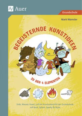 Obrázek produktu pro Begeisternde Kunstideen zu den 4 Elementen