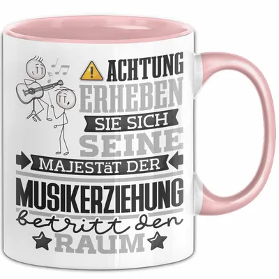 Produktbild von Musikerziehung Geschenk Tasse Lustiger Spruch Erheben Sie Sich Der Musikerziehung Betritt den Raum (Rosa)