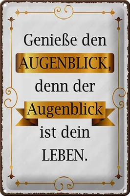 Produktbild von Blechschild Spruch 20x30cm genieße den Augenblick denn