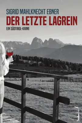 Image de Der letzte Lagrein