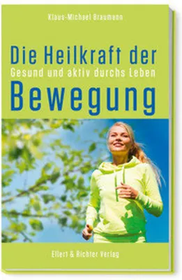 Produktbild von Die Heilkraft der Bewegung
