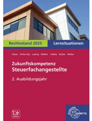 Produktbild von Zukunftskompetenz Steuerfachangestellte 2. Ausbildungsjahr. Lernsituationen