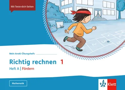Produktbild von Mein Anoki-Übungsheft. Richtig rechnen 1. Heft A / Fördern Klasse 1. Übungsheft Klasse 1