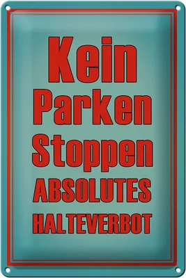 Produktbild von Blechschild kein Parken Stoppen Halteverbot, 30x20 cm, Blechschilder Achtung  Fahrzeuge