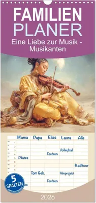 Produktbild von Familienplaner 2026 - Eine Liebe zur Musik - Musikanten mit 5 Spalten (Wandkalender, 21 x 45 cm) CALVENDO