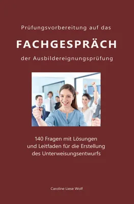 Produktbild von Prüfungsvorbereitung auf das Fachgespräch der Ausbildereignungsprüfung