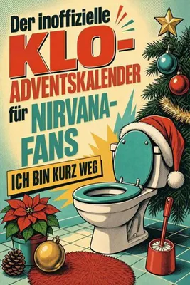 Produktbild von Der inoffizielle Klo-Adventskalender für Nirvana-Fans