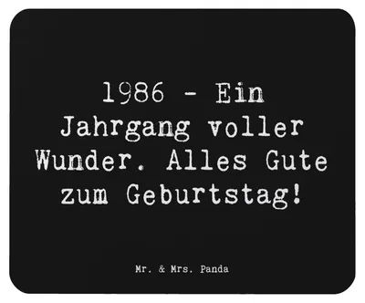 Produktbild von Mr. & Mrs. Panda Mauspad Spruch 1986 Geburtstag Wunder - Schwarz - Geschenk, Mousepad, Nostalgie, laptop, geboren, Jahrgang, Erinnerungen, Glückwunsch, Happy Birthday