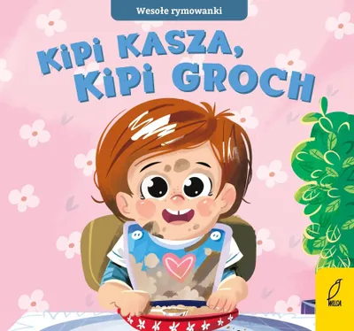 Obrázok produktu pre Wesołe rymowanki. Kipi kasza, kipi groch
