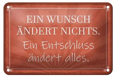Produktbild von Blechschild Spruch 18x12cm Ein Wunsch ändert nichts