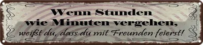 Produktbild von vianmo Blechschild 10x46 cm Freunde wenn Stunden wie Minuten Spruch Zitat