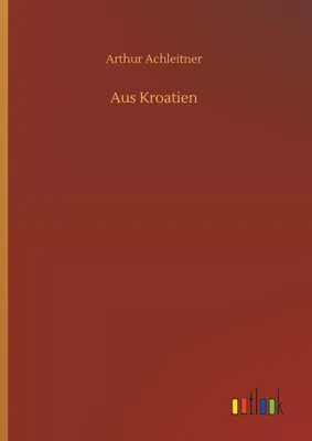 Produktbild von Aus Kroatien