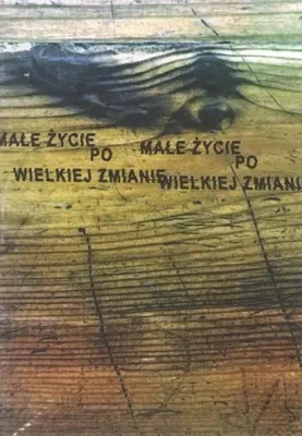 Productafbeelding van Małe życie po wielkiej zmianie - praca zbiorowa