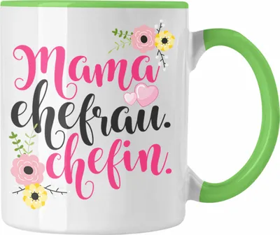Produktbild von Trendation - Mama Ehefrau Chefin Tasse Geschenk Beste Mutter Frau Chefin Geburtstag Muttertag (Grün)