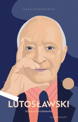 Immagine prodotto di Witold Lutosławski - Biografia - Esencja wiedzy o życiu i twórczości