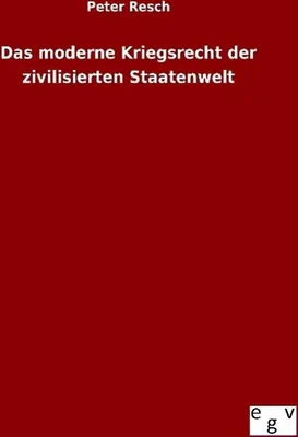 Produktbild von Das moderne Kriegsrecht der zivilisierten Staatenwelt