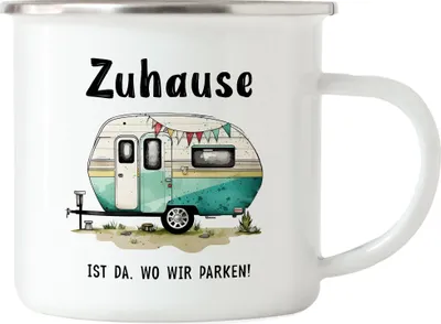 Produktbild von Zuhause ist da wo wir parken Emaille Tasse Camping Wohnwagen Rentner Campingplatz