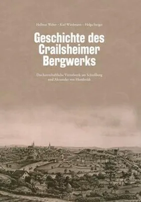 Obrázek produktu pro Geschichte des Crailsheimer Bergwerks