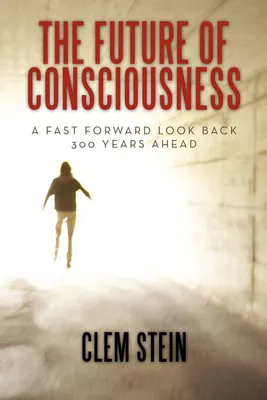 Produktbild von The Future of Consciousness
