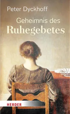 Obrázek produktu pro Geheimnis des Ruhegebetes