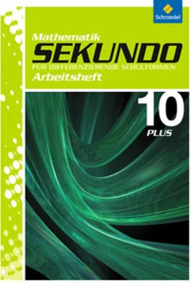 Produktbild von Sekundo: Mathematik 10. Arbeitsheft 10 Plus. Differenzierende Schulformen