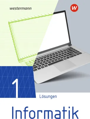 Produktbild von Informatik 1. Lösungen Lehrwerk für die gymnasiale Oberstufe