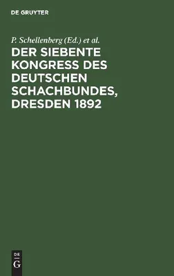 Produktbild von Der siebente Kongress des Deutschen Schachbundes, Dresden 1892