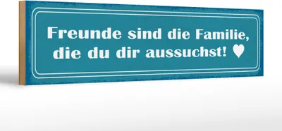 Produktbild von Holzschild Freunde sind Familie die du, 46 x 10 cm, Holzschilder Spruch Glück Weisheit