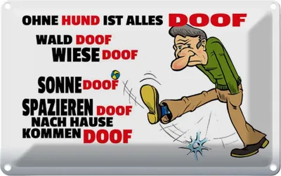 Produktbild von vianmo Blechschild 20x30 cm ohne Hund ist alles doof Tier Haustier
