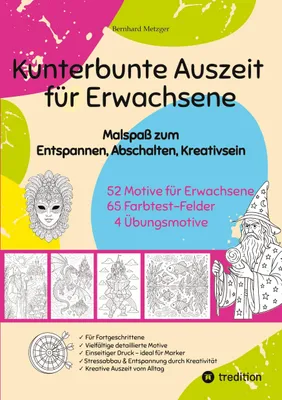 Produktbild von Kunterbunte Auszeit - Malbuch für Erwachsene