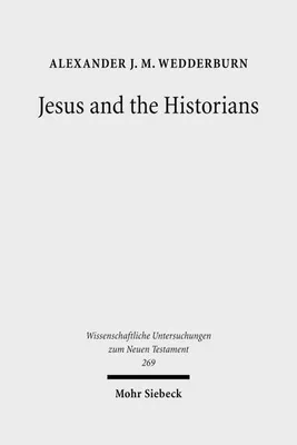 Obrázok produktu pre Wedderburn, A: Jesus and the Historians