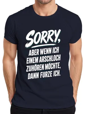 Produktbild von Sorry Wenn Ich Einem Arschloch Zuhoeren Statement Sarkasmus Humor Herren T-Shirt, Navy, XXL