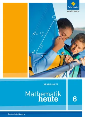 Produktbild von Mathematik heute 6. Arbeitsheft mit Lösungen. Bayern