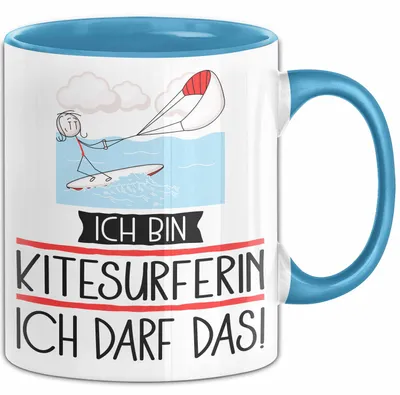 Produktbild von Geschenk für Kitesurferin Tasse Lustige Geschenkidee Geburtstag Ich Bin Kitesurferin Ich Darf Das (Blau)
