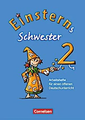 Obrázek produktu pro Einsterns Schwester 2. Schuljahr. Arbeitshefte für einen offenen Deutschunterricht