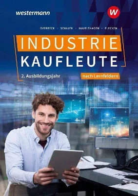 Produktbild von Industriekaufleute - Ausgabe nach Ausbildungsjahren und Lernfeldern