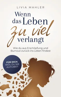 Produktbild von Wenn das Leben zu viel verlangt