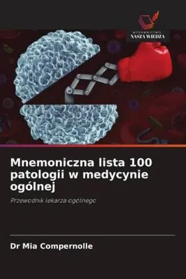 Produktbild von Mnemoniczna lista 100 patologii w medycynie ogólnej