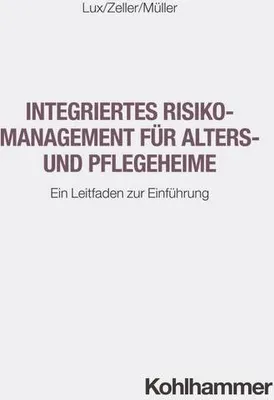 Obrázok produktu pre Integriertes Risikomanagement für Alters- und Pflegeheime